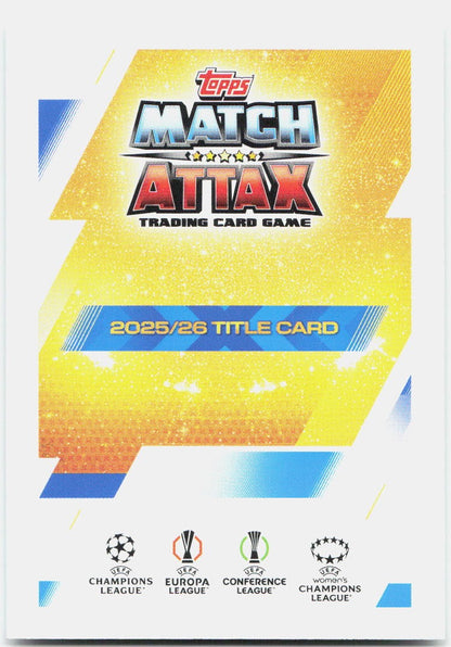 Match Attax Extra #315 - 2025-26 Topps Match Attax UEFA Club Competitions Extra