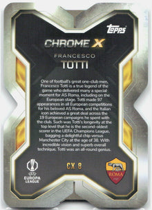 Francesco Totti #CX8 - 2025-26 Topps Match Attax UEFA Club Competitions Extra Chrome X